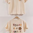 T-shirt Today is a great day